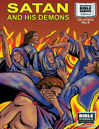 Satan And His Demons: New Testament Volume 8: Life Of Christ Part 8 (Visualized Bible Flash Card Format)
