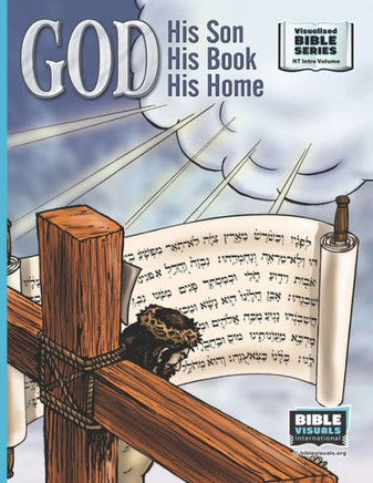 God, His Son, His Book, His Home: New Testament Introductory Volume (Visualized Bible Flash Card Format)