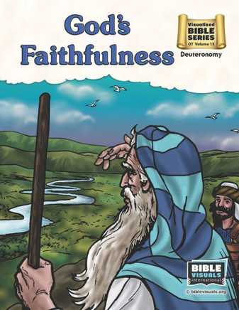 The Faithfulness Of God: Old Testament Volume 15: Deuteronomy