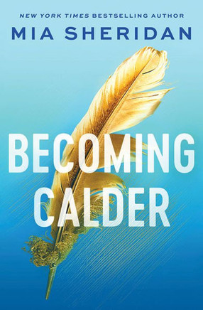 Becoming Calder (Acadia Duology, 1)