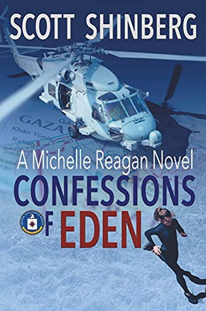Confessions Of Eden: A Riveting Spy Thriller (Michelle Reagan)