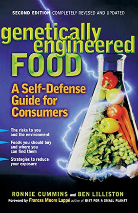 Genetally Engineered Fooda Self-Defense Guide For Consumers
