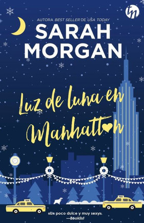 Luz de luna en Manhattan (Spanish Edition)