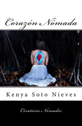 Corazón Nómada (Spanish Edition)