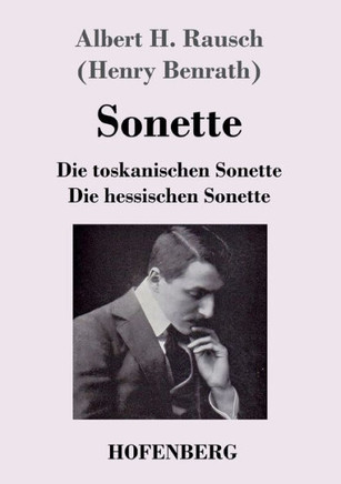Sonette: Die Toskanischen Sonette - Die Hessischen Sonette (German Edition) - 9783743747456