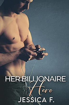 Her Billionaire Hero: Eine Zweite Chance Romantik (Unwiderstehliche Br?ú??Der) (German Edition)