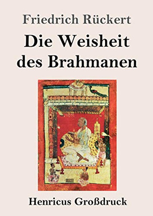 Die Weisheit des Brahmanen (Großdruck) (German Edition) - 9783847845812
