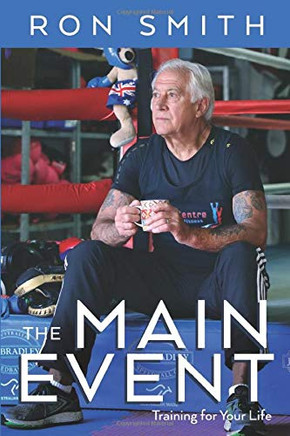 The Main Event : Training for Your Life - 9781922368317