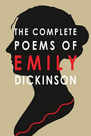 The Complete Poems Of Emily Dickinson - 9781684227082