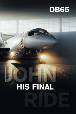 John his final Ride