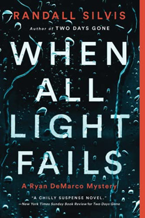 When All Light Fails (Ryan Demarco Mystery, 5)