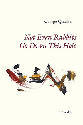 Not Even Rabbits Go Down this Hole : Preverbs