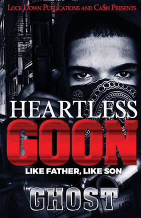 Heartless Goon: Like Father, Like Son