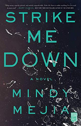 Strike Me Downa Novel -apeack