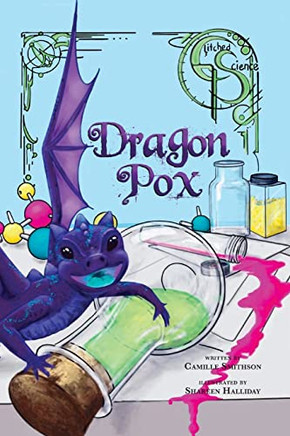 Dragon Pox (The Glitched Science) - 9781956357806