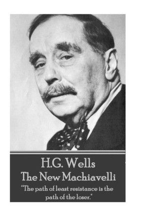 New Machiavelli;The Path Of Least Resistance Is The Path Of The Loser