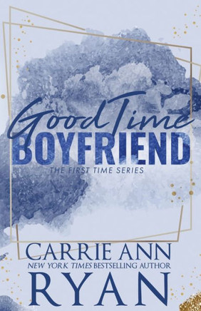 Good Time Boyfriend - Special Edition (First Time - Special Editions)