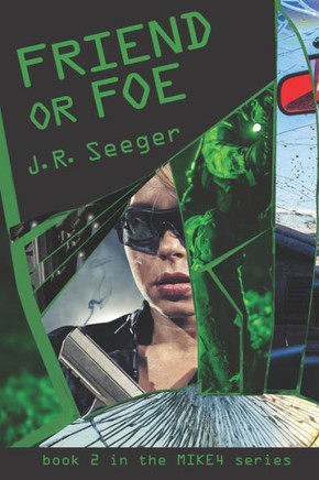 Friend or Foe (MIKE4 Series)