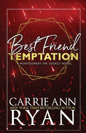 Best Friend Temptation - Special Edition (Montgomery Ink Legacy Special Editions)