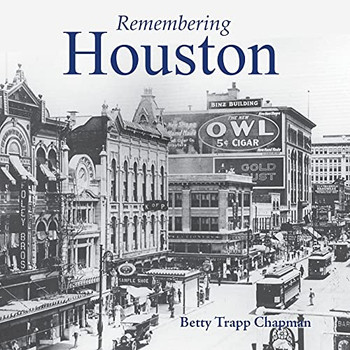 Remembering Houston