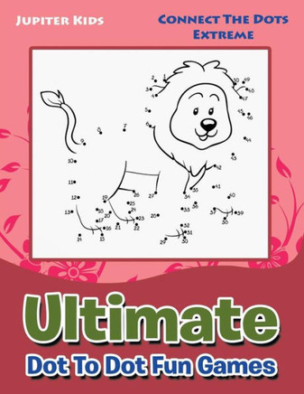 Ultimate Dot To Dot Fun Games : Connect The Dots Extreme