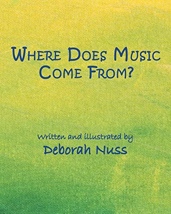 Where Does Music Come From? Where Does Music Come From?