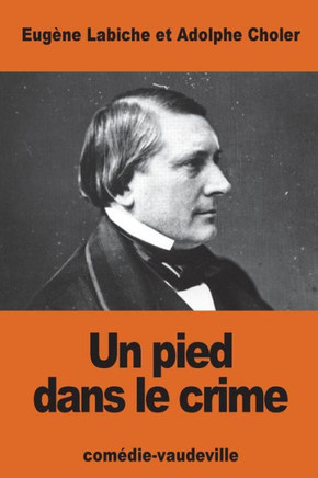 Un Pied Dans Le Crime (French Edition)