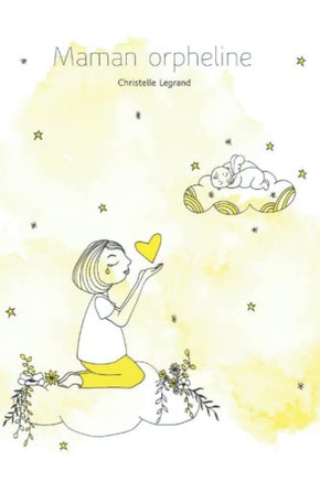 Maman Orpheline (French Edition)