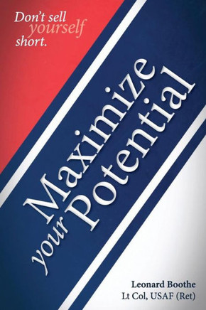 Maximize Your Potential: Don'T Sell Yourself Short