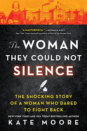 The Woman They Could Not Silence : One Woman, Her Incredible Fight for Freedom, and the Men Who Tried to Make Her Disappear - 9781728242576