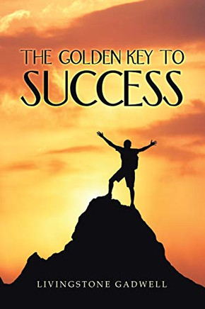 The Golden Key to Success - 9781984594228