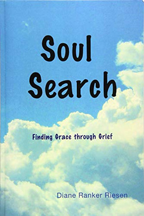 Soul Search: Finding Grace through Grief