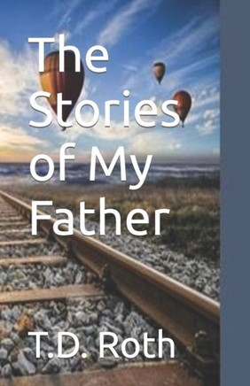 The Stories Of My Father