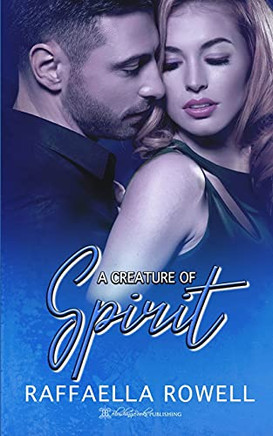 A Creature Of Spirit (The Trouble With Mollie)