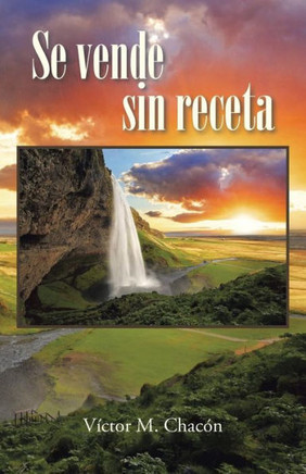 Se Vende Sin Receta (Spanish Edition) - 9781506512990