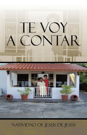 Te Voy A Contar (Spanish Edition) - 9781506509242