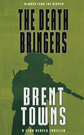 The Death Bringers: A Team Reaper Thriller (Cabal Book 2)