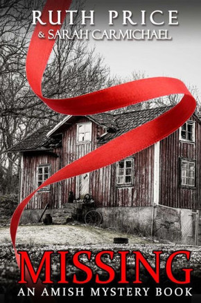 Missing (An Amish Mystery Book Series)