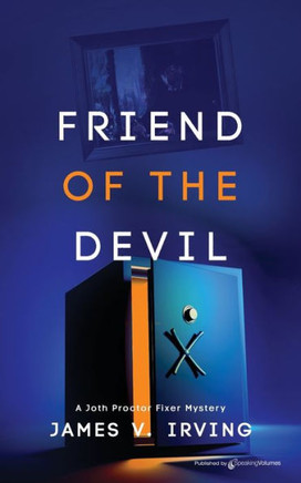 Friend Of The Devil (A Joth Proctor Fixer Mystery)