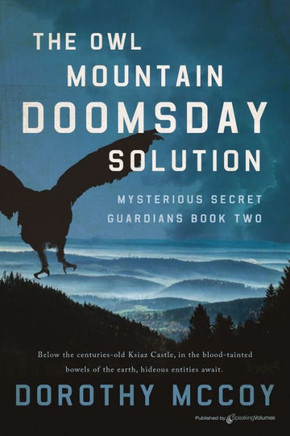 The Owl Mountain Doomsday Solution (Mysterious Secret Guardians)