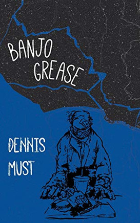 Banjo Grease