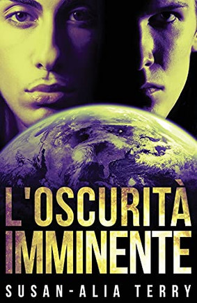 L'Oscurit?Á Imminente (Italian Edition) - 9784867476208
