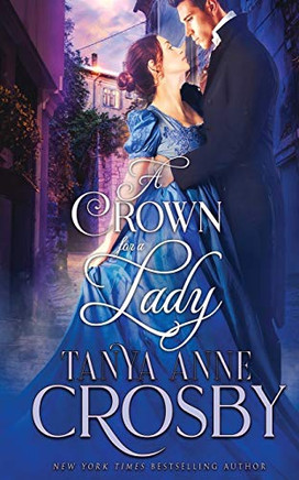 A Crown for a Lady (2) (The Prince & the Impostor)