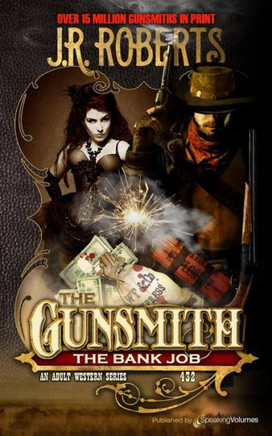 The Bank Job (The Gunsmith)
