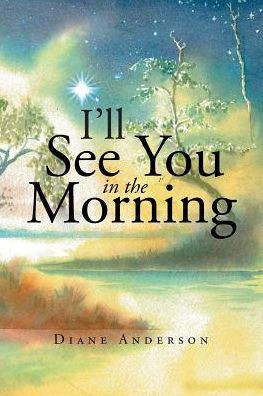 I'Ll See You In The Morning