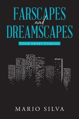Farscapes And Dreamscapes