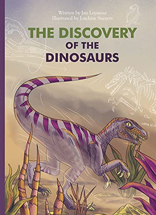 The Discovery Of The Dinosaurs (Marvelous But True, 4)