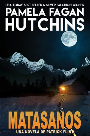 Matasanos: Una Novela De Patrick Flint (Spanish Edition)