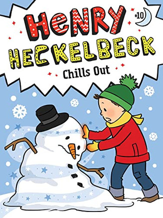 Henry Heckelbeck Chills Out (10) - 9781665911443