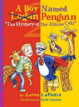 A Boy Named Penguin & The Mystery of the Albino Calf (2)